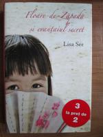 Lisa See - Floare de zapada si evantaiul secret