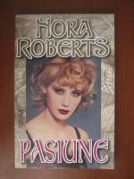 Nora Roberts - Pasiune