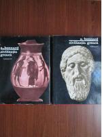 A. Bonnard - Civilizatia greaca (volumele 1, 2)