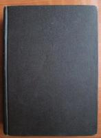 A. D. Xenopol - Istoria romanilor din Dacia Traiana (volumele 10, 11, 12 - 1930)