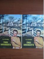 A. J. Cronin - Trei dragoste (2 volume)