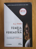 A. J. Finn - Femeia de la fereastra