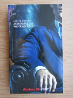 Agatha Christie - Asasinarea lui Roger Ackroyd