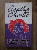 Agatha Christie - Misterul crimei fara cadavru