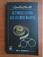 Agatha Christie - Ultimele cazuri ale lui Miss Marple