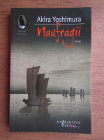 Akira Yoshimura - Naufragii