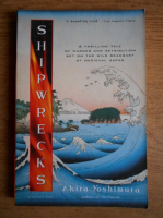 Akira Yoshimura - Shipwrecks