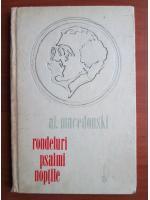 Al. Macedonski - Rondeluri. Psalmi. Noptile