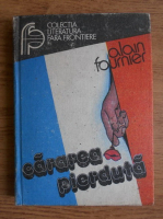 Alain Fournier - Cararea pierduta
