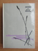 Alain Fournier - Le grand meaulnes 