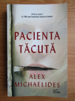 Alex Michaelides - Pacienta tacuta