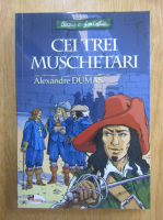 Alexandre Dumas - Cei trei muschetari