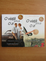 Alexandru-Mihai Gulie - O viata si inca o zi (2 volume)