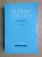 Alexei Tolstoi - Calvarul (volumul 2)
