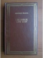Anatole France - Les dieux ont soif