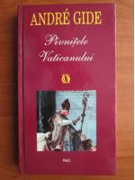 Andre Gide - Pivnitele Vaticanului (coperti cartonate)