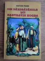 Anton Pann - Din nazdravaniile lui Nastratin Hogea