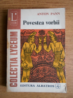 Anton Pann - Povestea vorbirii