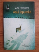 Arto Paasilinna - Anul iepurelui