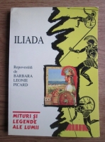 Barbara Leonie Picard - Iliada