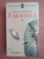 Boleslaw Prus - Faraonul (volumul 1)