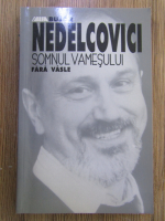Bujor Nedelcovici - Somnul vamesului. Fara vasle