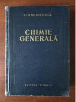 C. D. Nenitescu - Chimie generala