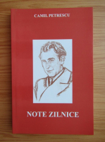 Camil Petrescu - Note zilnice