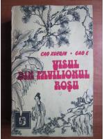 Cao Xueqin - Visul din pavilionul rosu