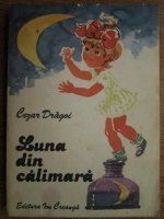 Cezar Dragoi - Luna din calimara