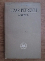 Cezar Petrescu - Apostol