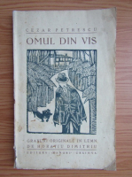 Cezar Petrescu - Omul din vis (1925)