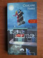 Charlaine Harris - Clubul mortilor