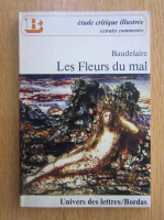 Charles Baudelaire - Les fleurs du mal