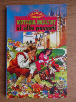 Charles Perrault - Motanul incaltat si alte povesti
