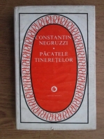 Constantin Negruzzi - Pacatele tineretelor