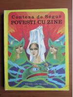 Contesa de Segur - Povesti cu zane