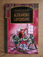 Costache Negruzzi - Alexandru Lapusneanu