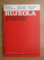 Costin Cernescu - Rujeola. Etiopatogenie si profilaxie