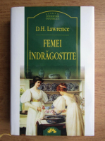 D. H. Lawrence - Femei indragostite