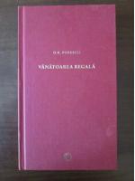 D. R. Popescu - Vanatoarea regala