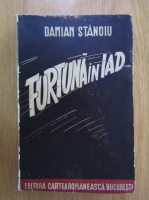 Damian Stanoiu - Furtuna in iad