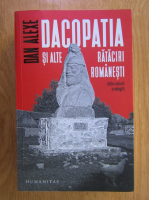 Dan Alexe - Dacopatia si alte rataciri romanesti