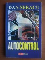 Dan Seracu - Autocontrol