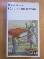 Daniel Pennac - Comme un roman