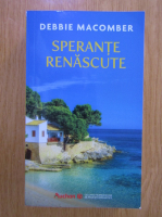 Debbie Macomber - Sperante renascute