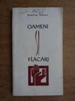 Dimitrie Stelaru - Oameni si flacari
