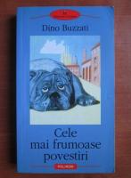Dino Buzzati - Cele mai frumoase povestiri