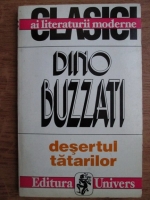 Dino Buzzati - Desertul tatarilor