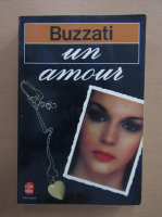 Dino Buzzati - Un amour